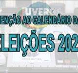 UVERGS informa: Fique atento ao Calendário das Eleições 2020